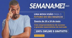 Semana do MEI 2021 vai até esta sexta-feira (14)